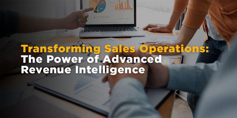 The Power of Advanced Revenue Intelligence